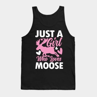 Just a Girl Who Loves Moose Tank Top